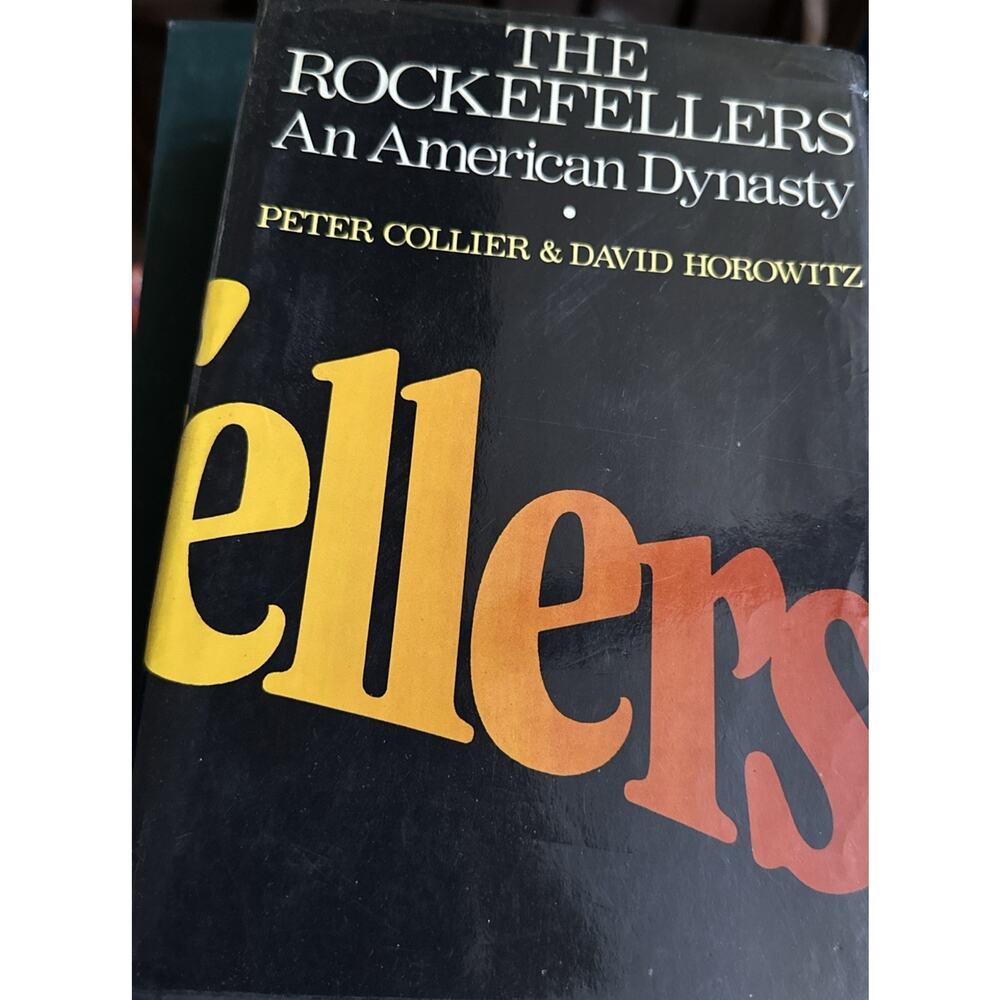 (First Edition) The Rockefellers:‎ An American Dynasty 1976 HC